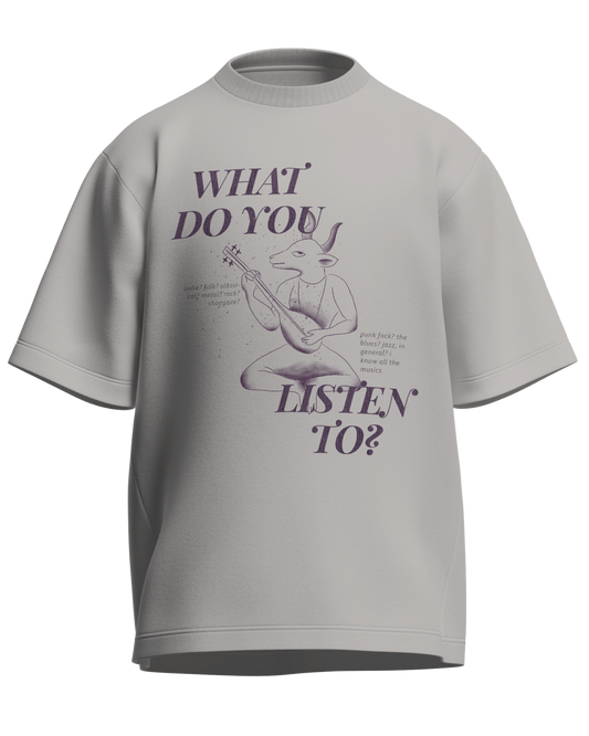 What Do You Listen To? - Oversized Fit Grey Melange 100% cotton 240GSM standard oversized T-shirt Loom of Thirds India's No. 1 Art-led streetwear brand based in Kolkata by Sidhartha Mohanta & Chirayata Purna Chakrabarty