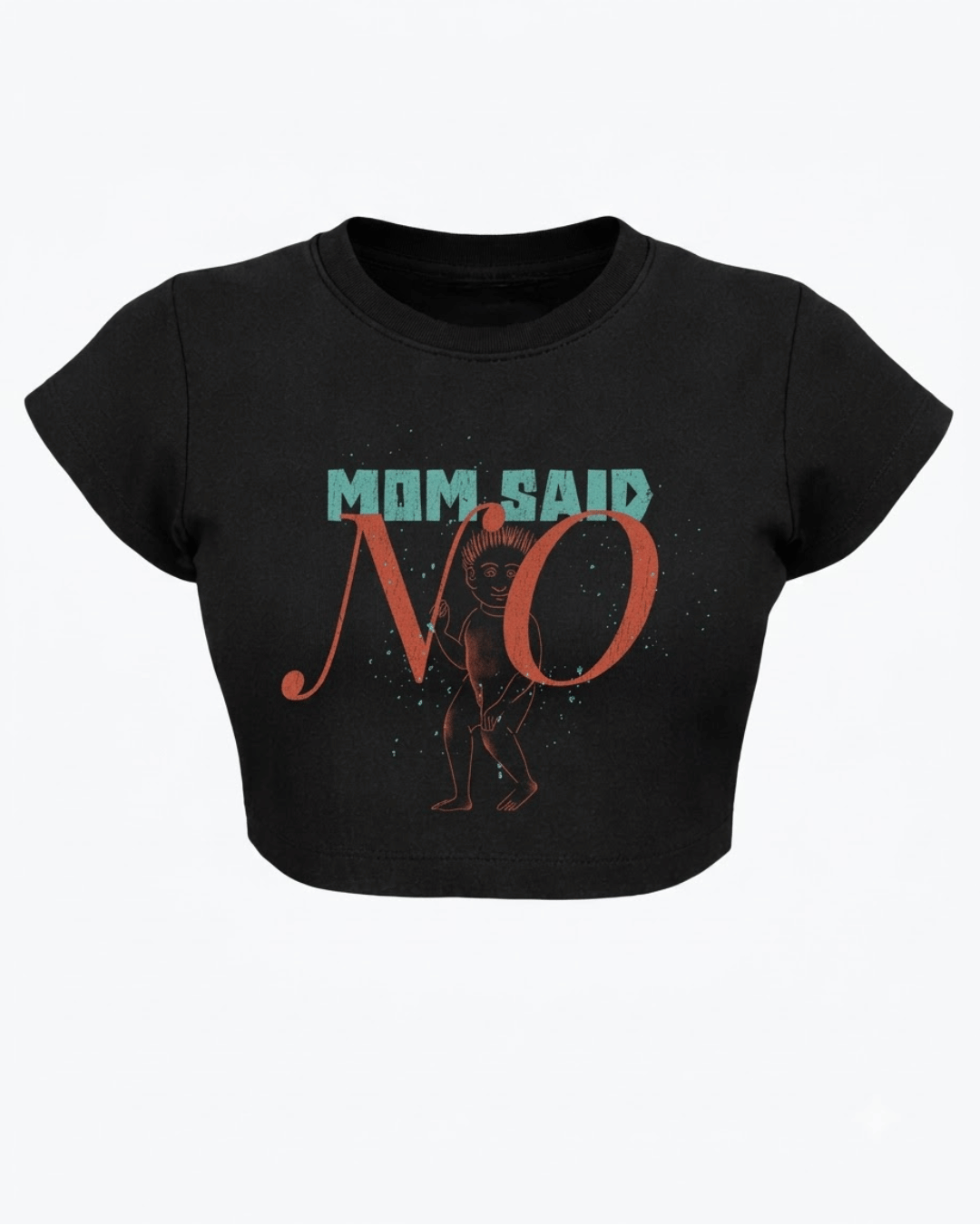 Mom Said No – Aesthetic Graphic Baby Tee Black 100% cotton 240GSM baby T-shirt Loom of Thirds India's No. 1 Art-led, graphic streetwear brand based in Kolkata by Sidhartha Mohanta & Chirayata Purna Chakrabarty