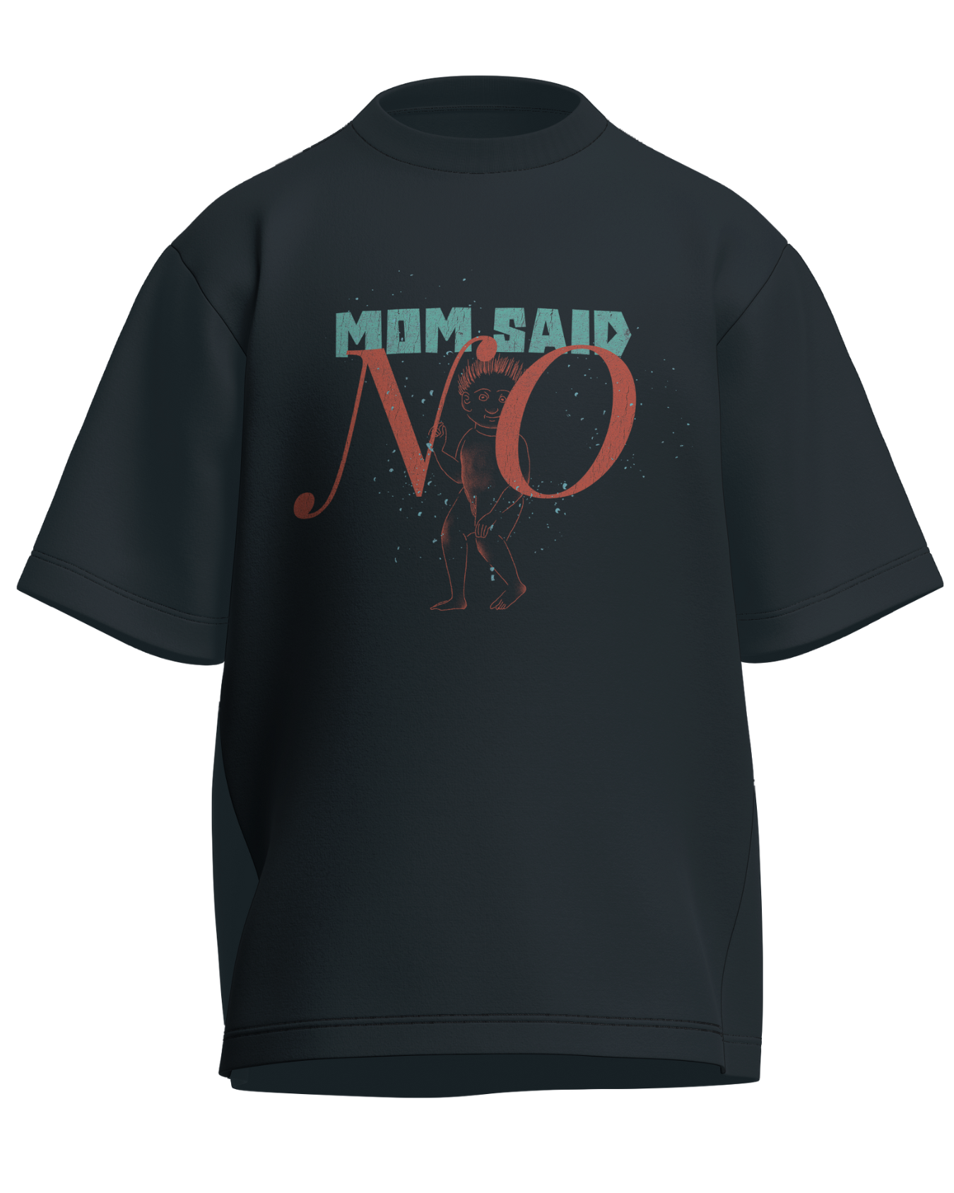 Mom Said No - Oversized Fit Petrol Blue 100% cotton 240GSM standard oversized T-shirt Loom of Thirds India's No. 1 Art-led streetwear brand based in Kolkata by Sidhartha Mohanta & Chirayata Purna Chakrabarty