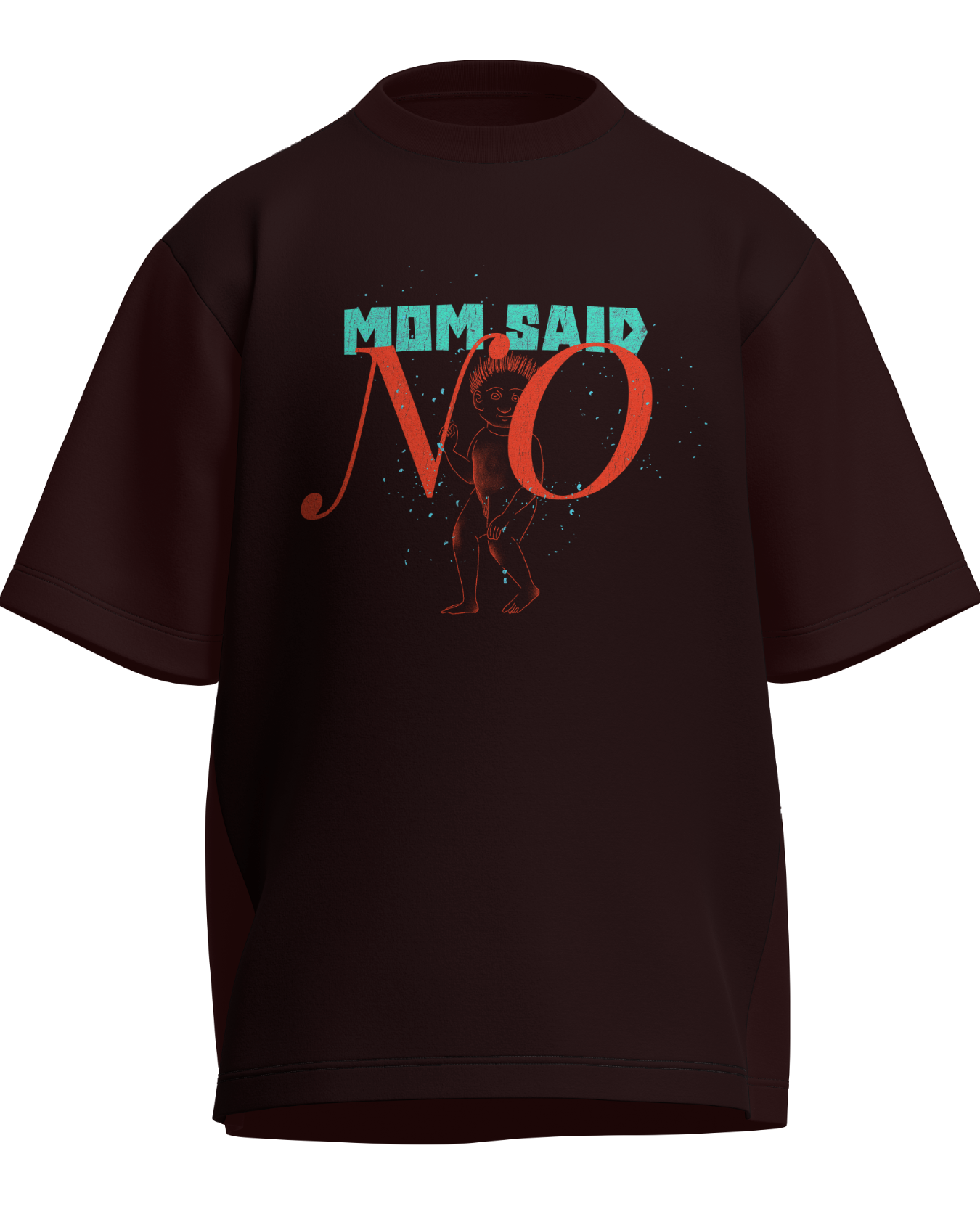 Mom Said No - Oversized Fit Maroon 100% cotton 240GSM standard oversized T-shirt Loom of Thirds India's No. 1 Art-led streetwear brand based in Kolkata by Sidhartha Mohanta & Chirayata Purna Chakrabarty