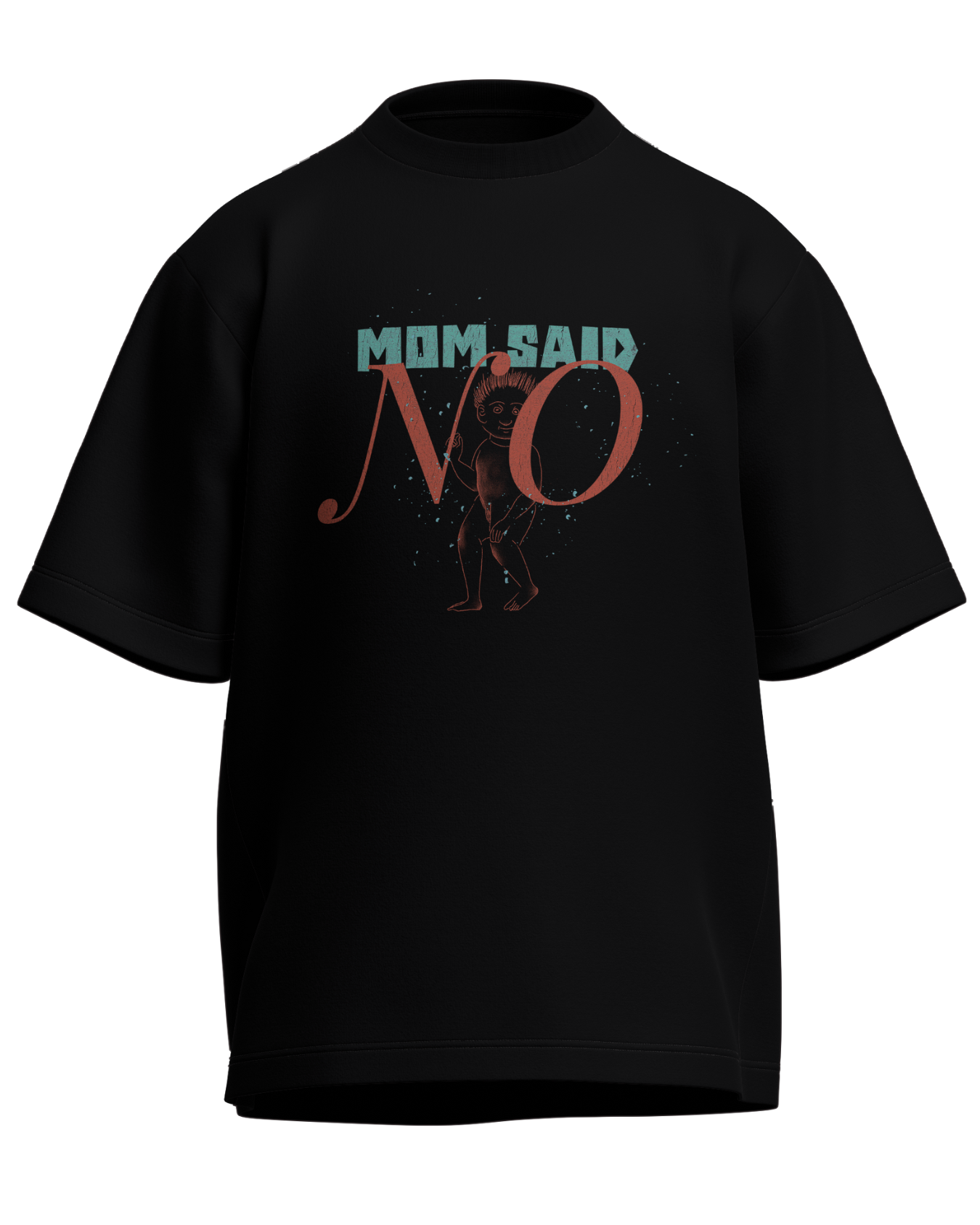 Mom Said No - Oversized Fit Black 100% cotton 240GSM standard oversized T-shirt Loom of Thirds India's No. 1 Art-led streetwear brand based in Kolkata by Sidhartha Mohanta & Chirayata Purna Chakrabarty