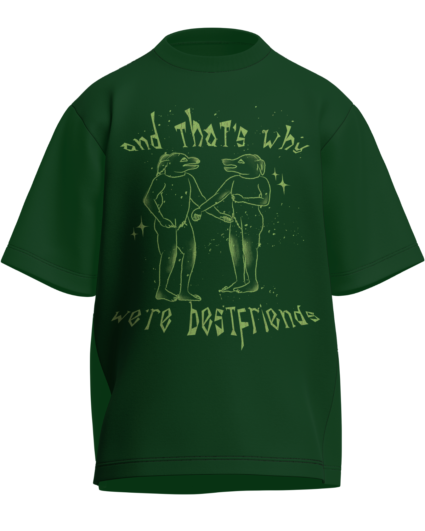 And That’s Why We’re Bestfriends - Oversized Fit Bottle Green 100% cotton 240GSM standard oversized T-shirt Loom of Thirds India's No. 1 Art-led streetwear brand based in Kolkata by Sidhartha Mohanta & Chirayata Purna Chakrabarty